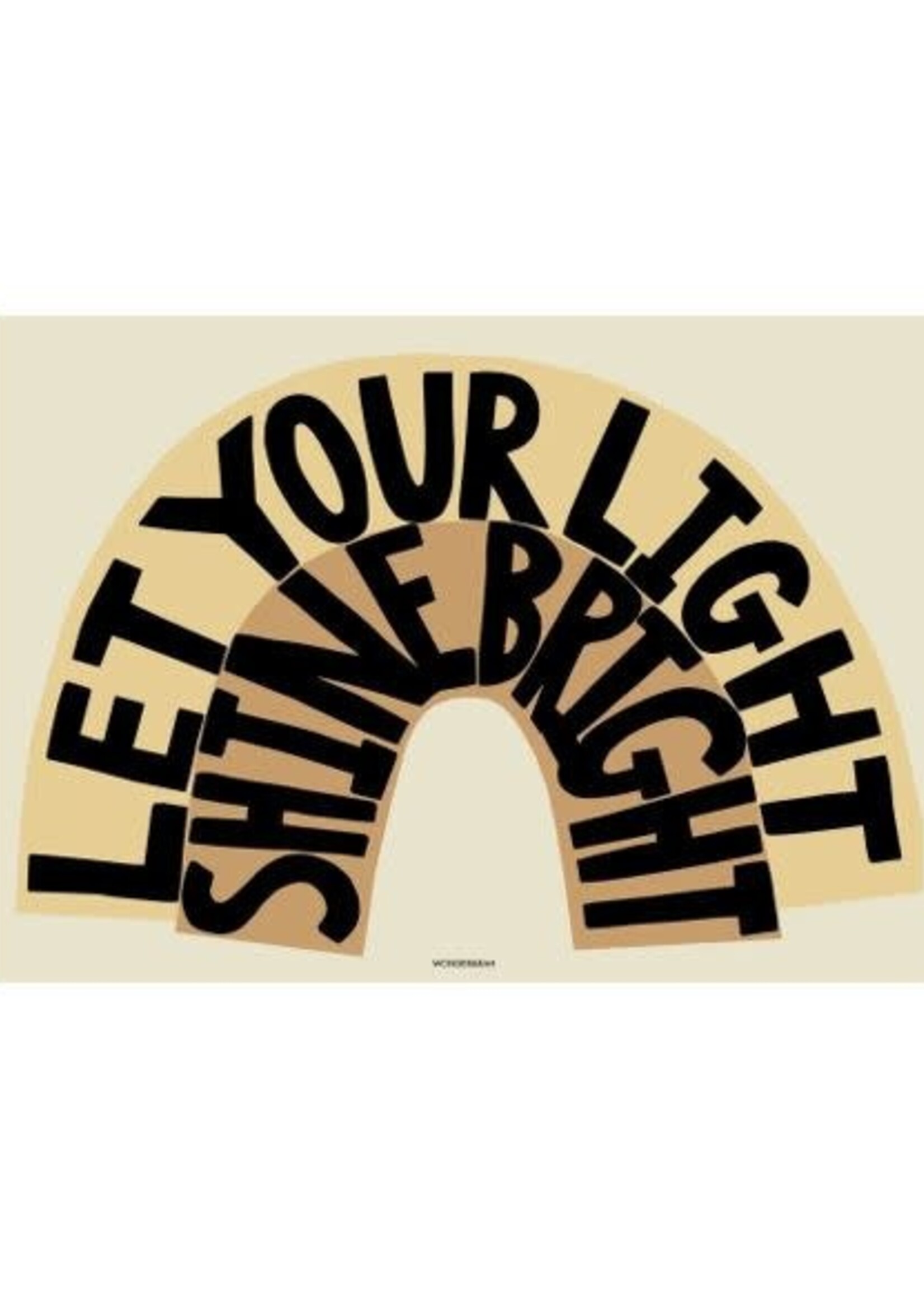 Affiche Let Your Light Shine Bright  - Jaune