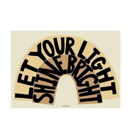 Wonder & Rah Let Your Light Shine Bright Poster- Yellow