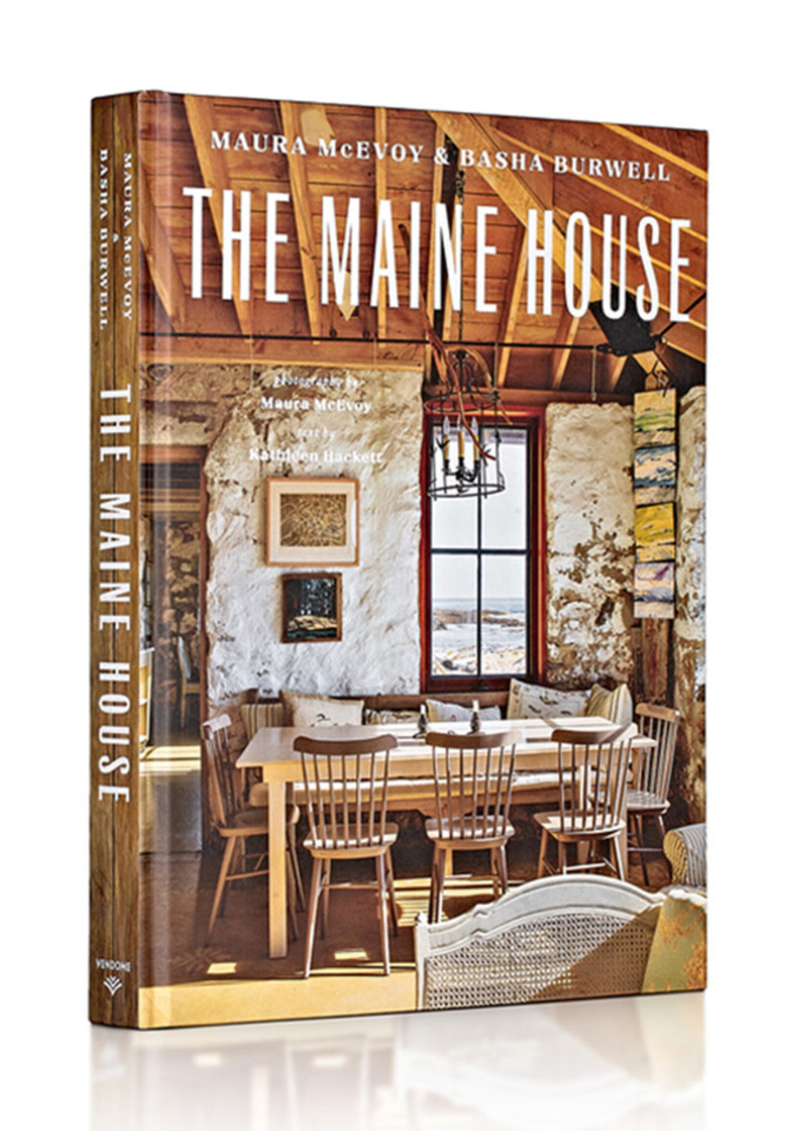 The Maine House by Maura McEvoy and Basha Burwell