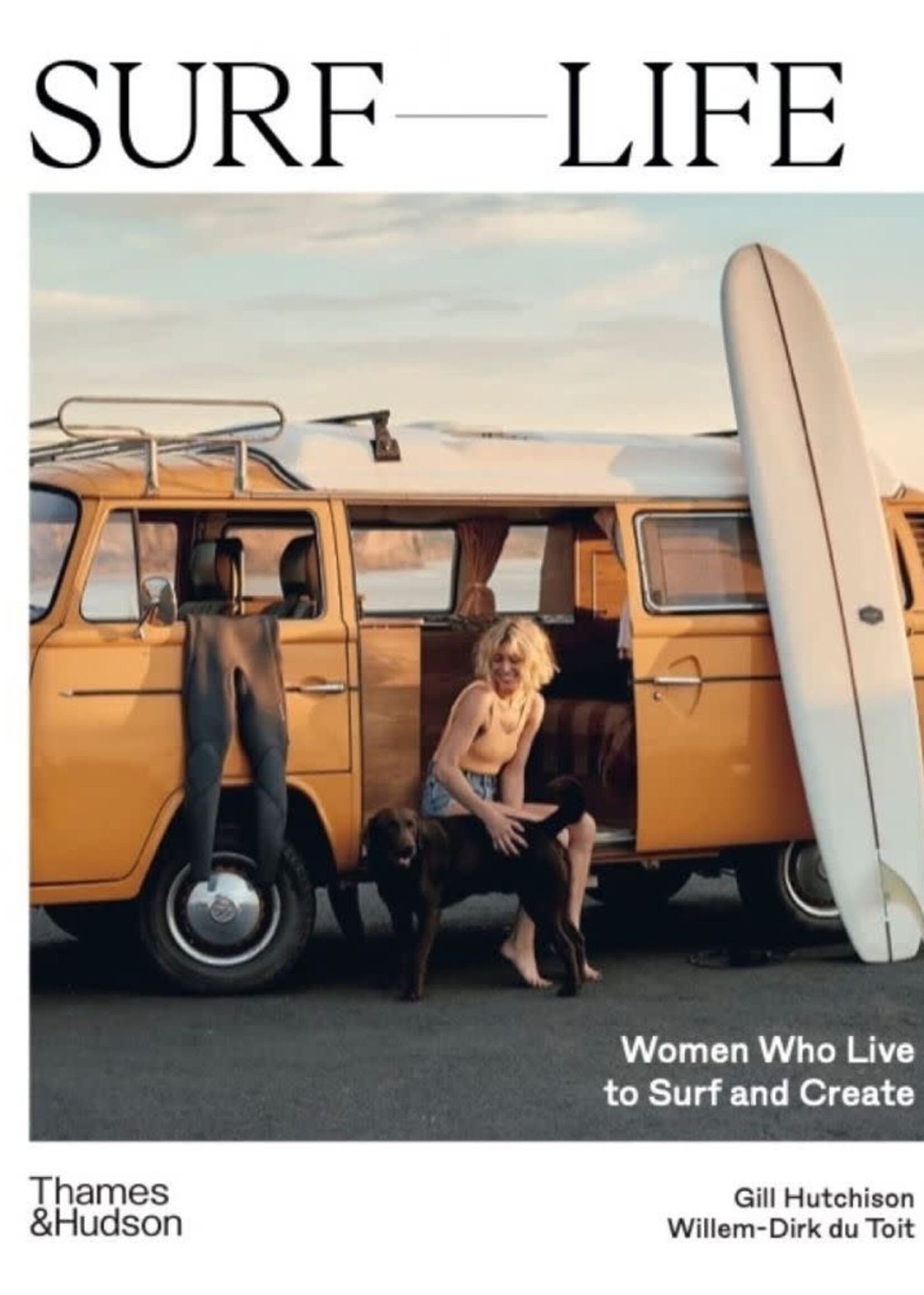 Surf Life - Women Who Live to Surf and Create