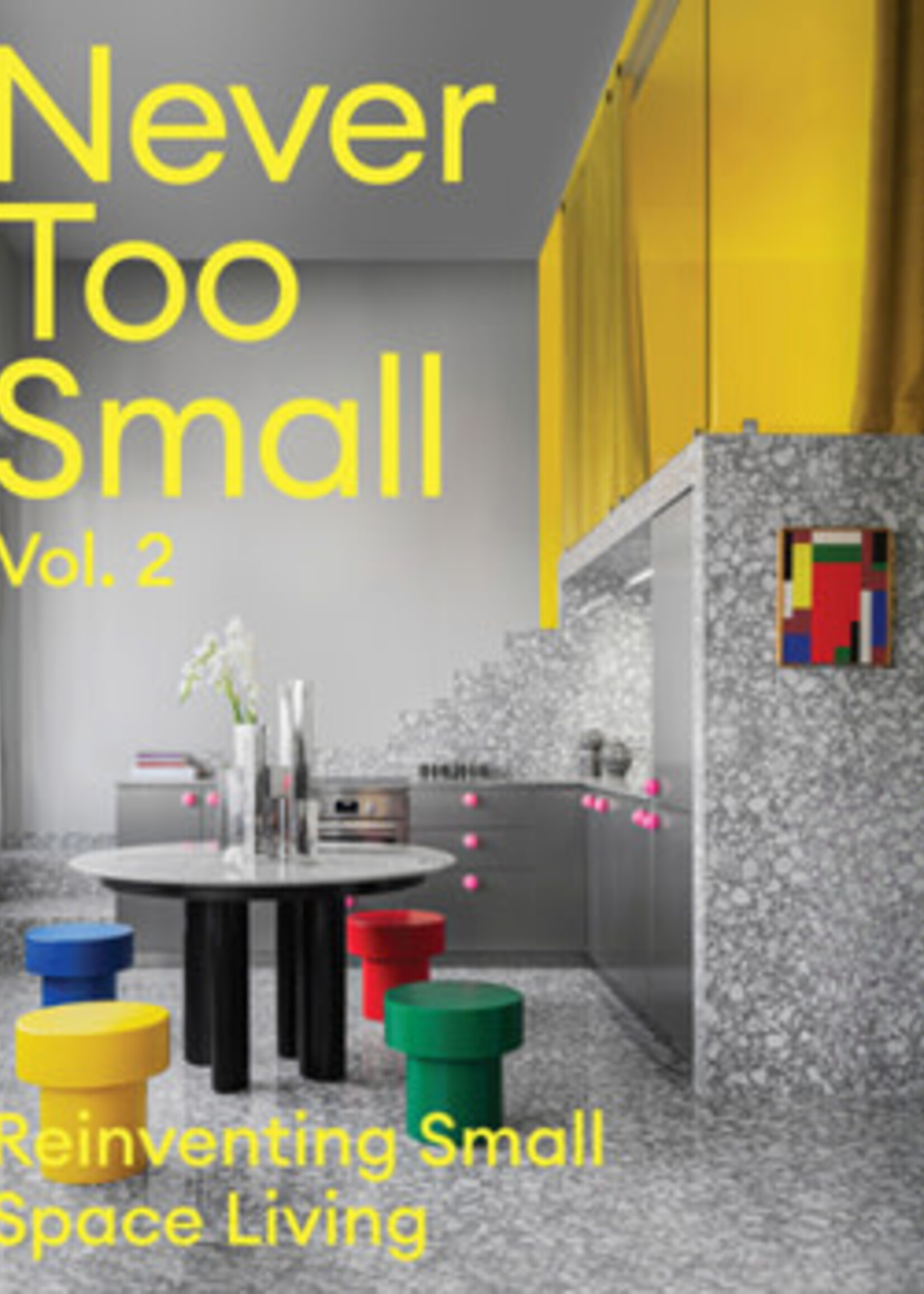 Never Too Small: Vol. 2