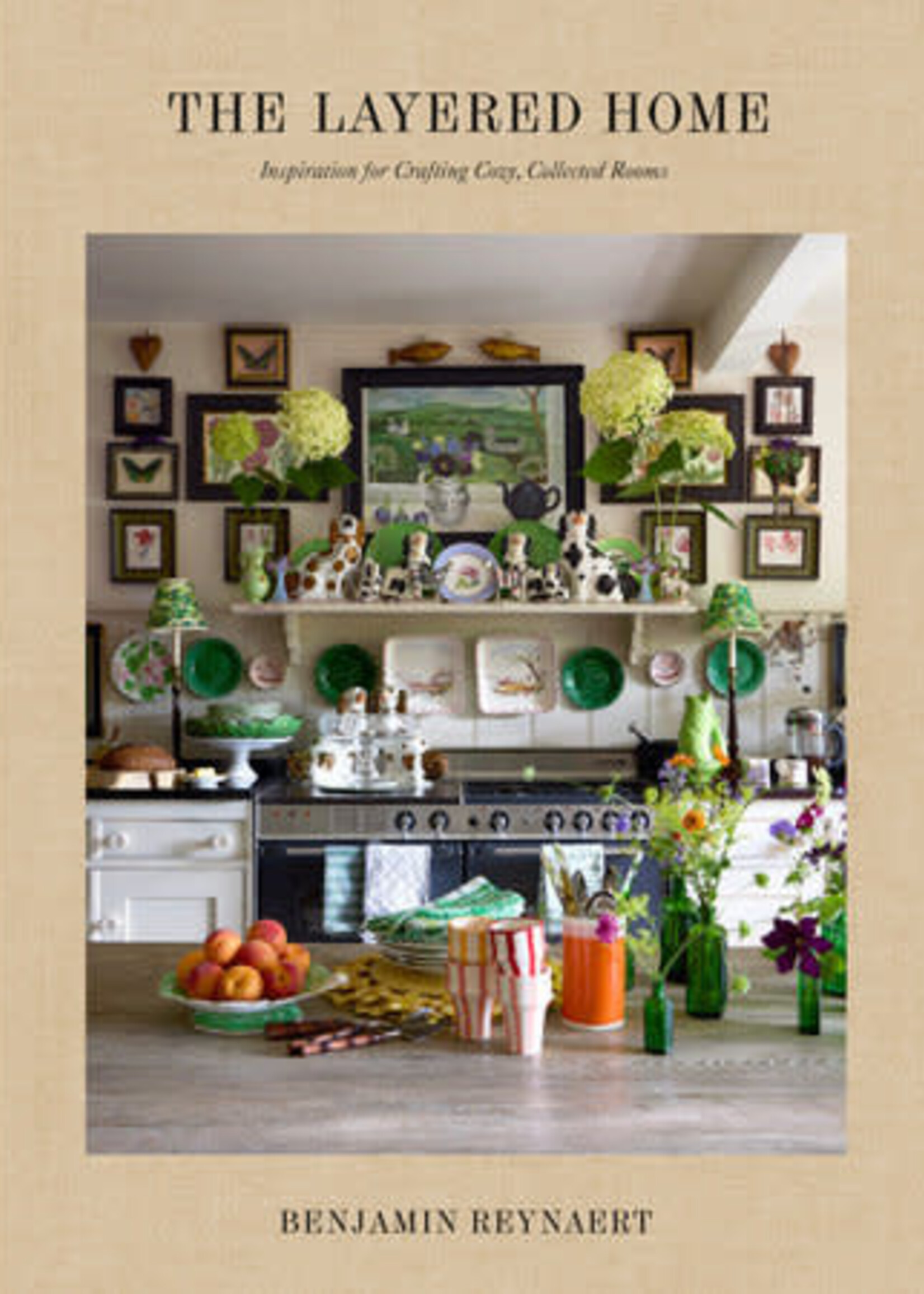 The Layered Home: An Interior Design Book