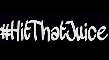 Hit That Juice