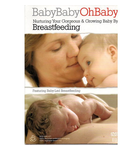 BabyBabyOhBaby BabyBabyOhBaby Breastfeeding DVD