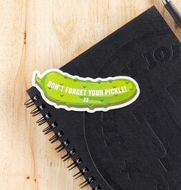 "Don't Forget Your Pickle" Bookmark