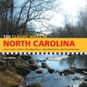 100 Classic Hikes in North Carolina