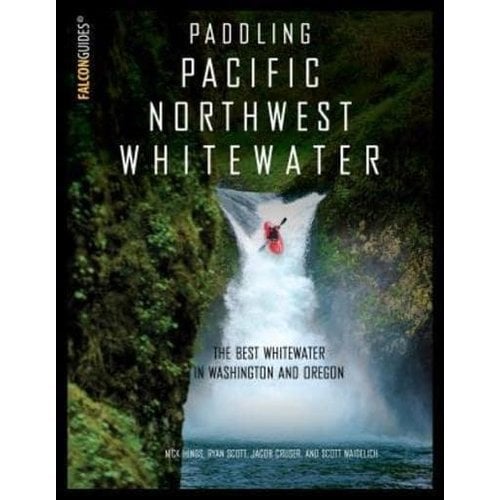 Paddling Pacific NW Whitewater