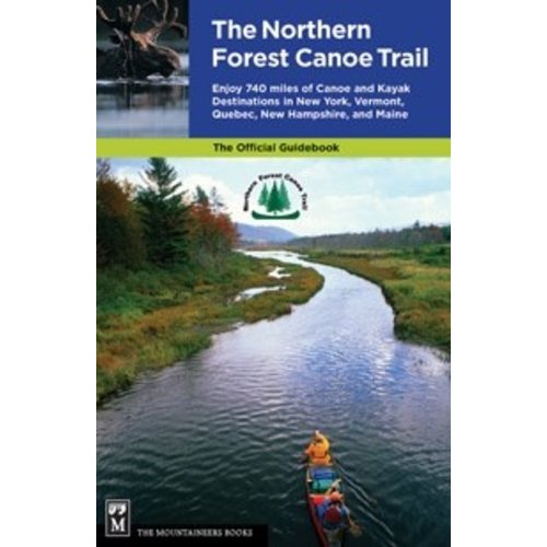 MOUNTAINEERS BOOKS Northern Forest Canoe Trail MOUNTAINEERS BOOKS Northern Forest Canoe Trail