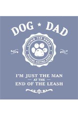 SPOILED ROTTEN DOGZ Dog Dad Man at the End of the Leash Unisex Tshirt