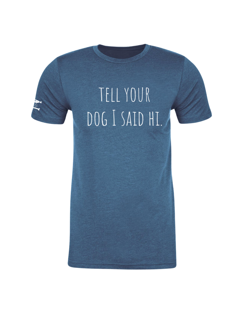 FISH & BONE FISH & BONE T-Shirt 'Tell Your Dog I Said Hi' in Cool Blue Heather