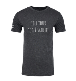 FISH & BONE FISH & BONE T-Shirt 'Tell Your Dog I Said Hi' in Charcoal