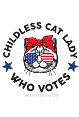 FISH & BONE FISH & BONE Childless Cat Lady Who Votes Sticker