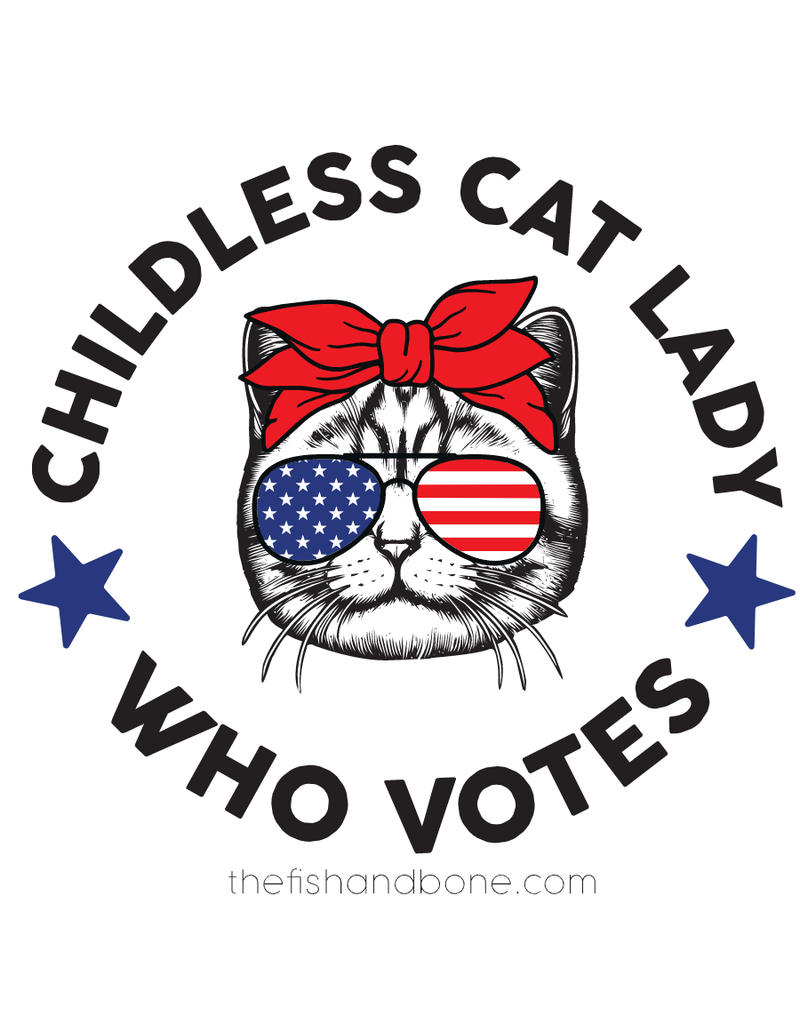 FISH & BONE FISH & BONE Childless Cat Lady Who Votes Sticker