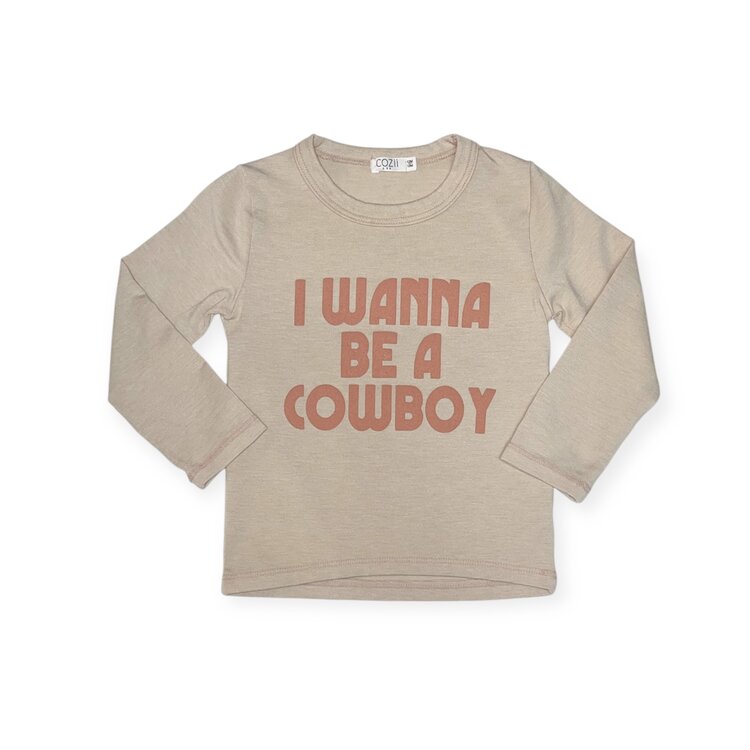 Cozii I Wanna Be A Cowboy LS Tee