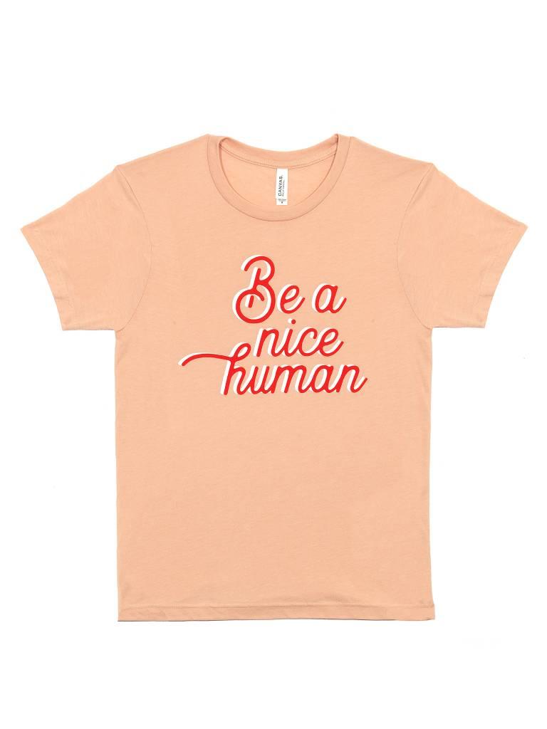 Be a Nice Human Tee