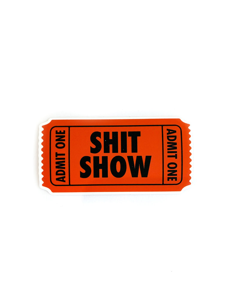 Sh*t Show Sticker