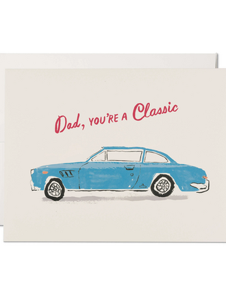 Father's Day Card - You're A Classic