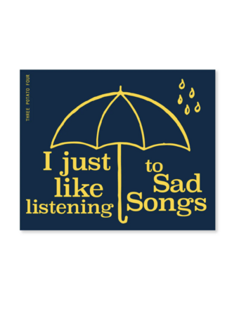 Sad Songs Sticker