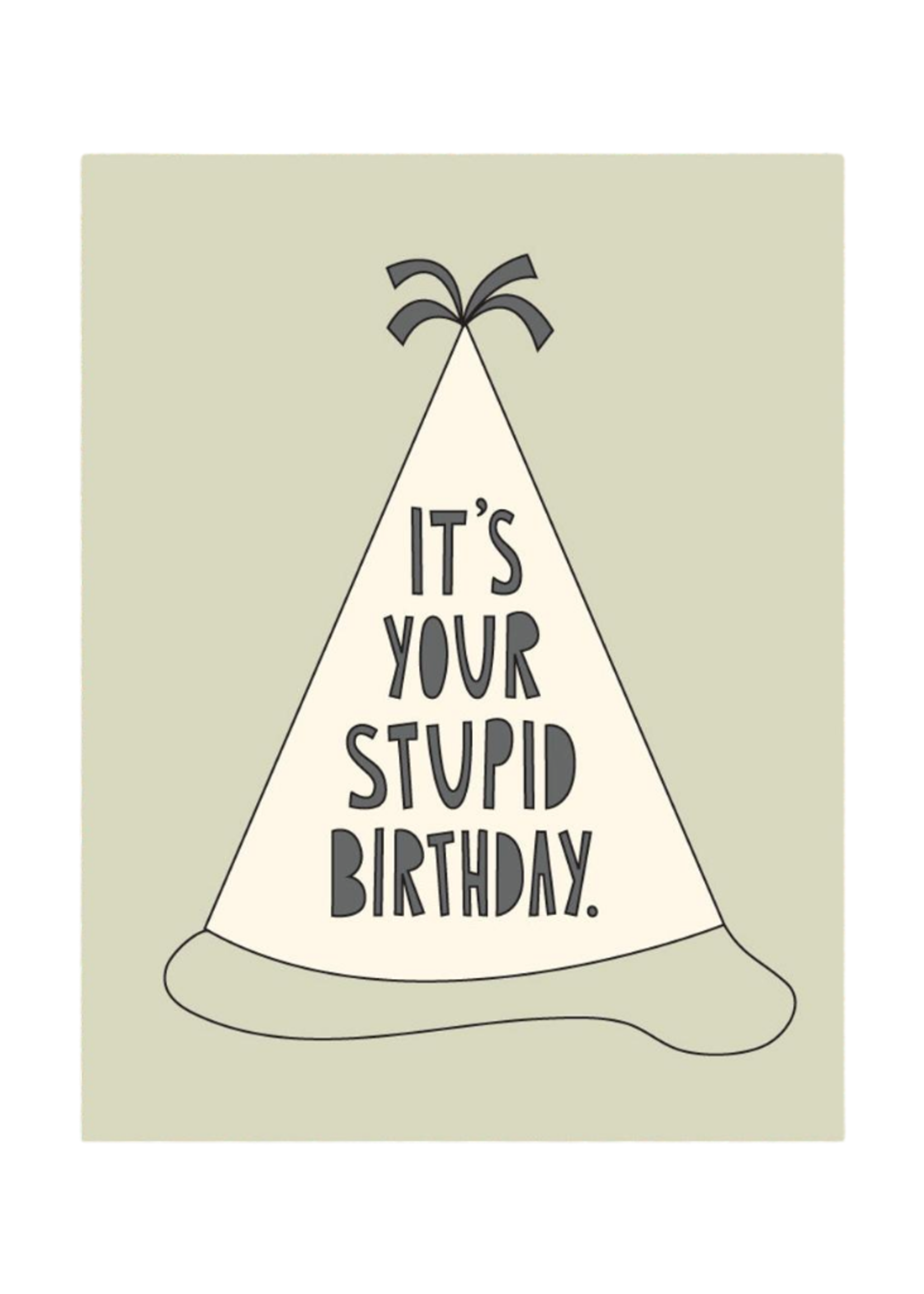 Near Modern Disaster Stupid Birthday Card
