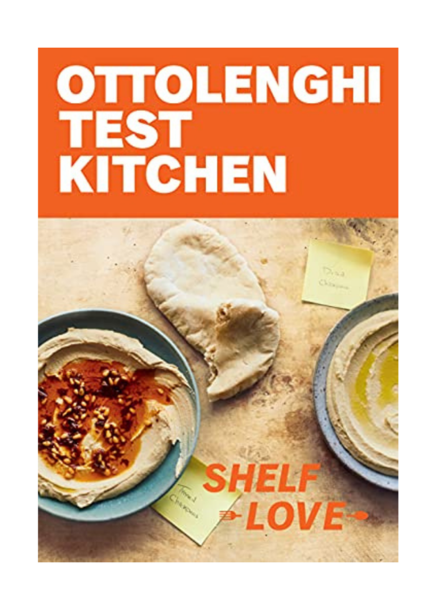 Random House Random House Test Kitchen: Shelf Love by Noor Murad & Yotam Ottolenghi