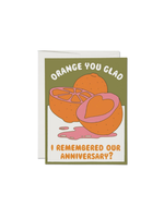 Red Cap Cards Orange You Glad Anniversary