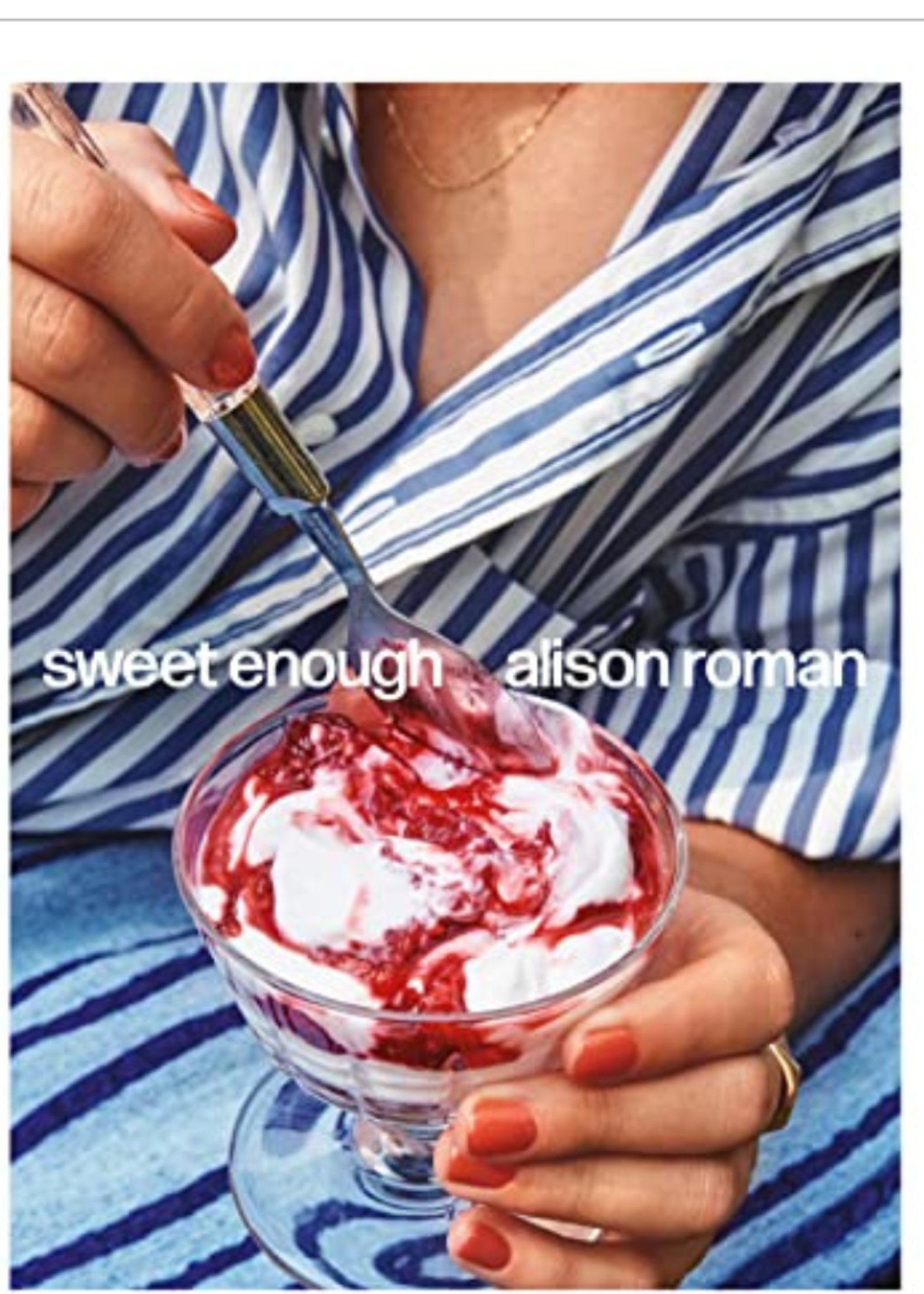 Random House Sweet Enough by Alison Roman