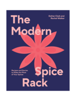 Chronicle Books The Modern Spice Rack by Esther Clark  & Rachel Walker