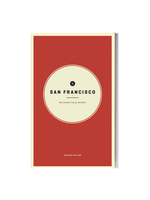 Wildsam Field Guides San Francisco Field Guide