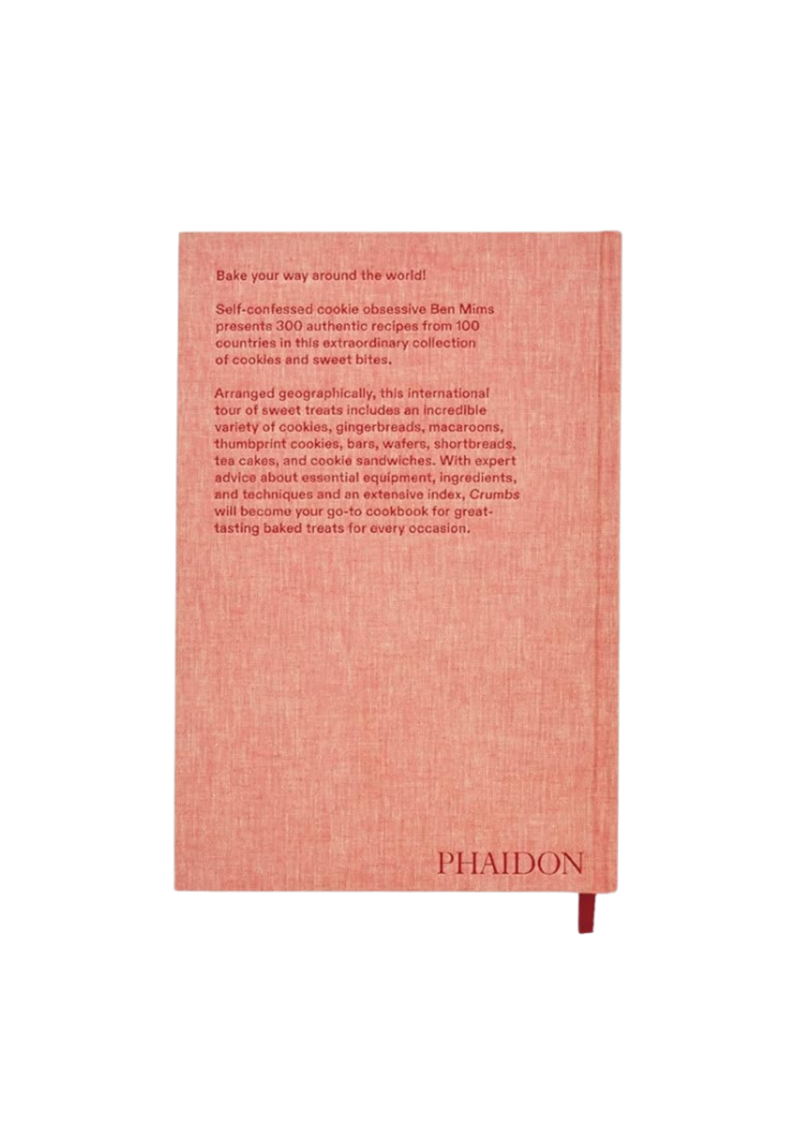 Phaidon Press Phaidon - ﻿﻿﻿Crumbs: Cookies and Sweets from Around the World  by Ben Mims