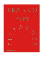 Phaidon Press Franco Pepe: Pizza Chef by Franco Pepe and Elisia Menduni