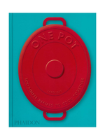 Phaidon Press One Pot: 100 Simpole Recipes to Cook Together by Amandine Bernardi