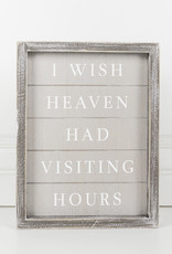 Adams & Co I wish Heaven Had Visiting Hrs - White and Gray