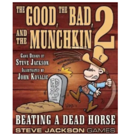Steve Jackson Games The Good The Bad and the Munchkin 2 Beating  a Dead Horse