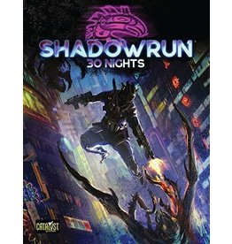 catalyst games Shadowrun RPG 30 Nights
