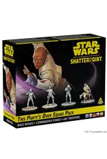 atomic mass games Star Wars Shatterpoint This Party's Over Squad Pack