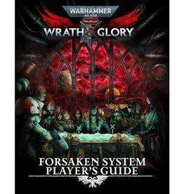 Cubicle Seven WH40k Wrath & Glory RPG: Forsaken System Player`s Guide
