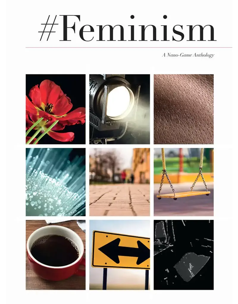 Stone Skin Press #Feminism: A Nano-Games Anthology