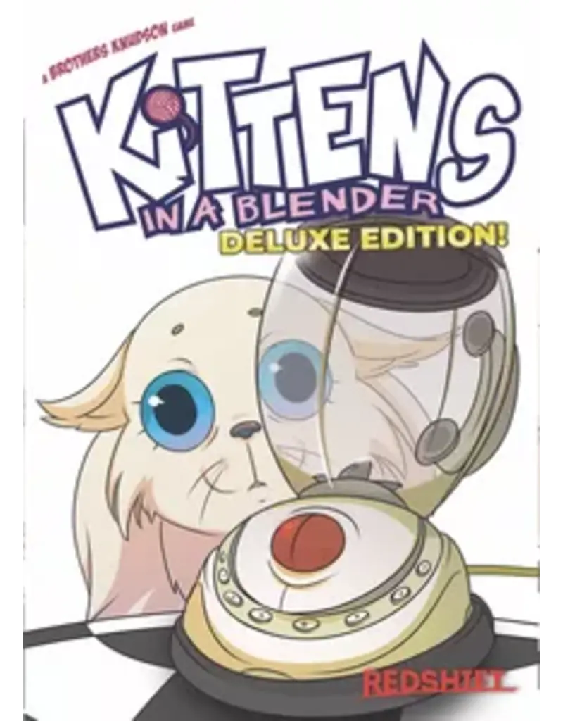 Kittens in a Blender Deluxe Edition