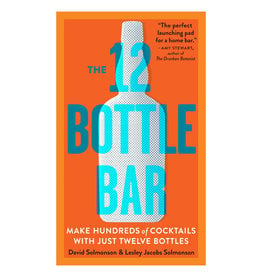 Workman Publishing Co The 12 Bottle Bar