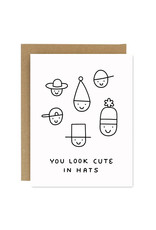 Worthwhile Paper You Look Cute In Hats Card