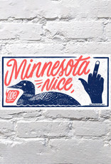 Bench Pressed Minnesota Nice Bumper Sticker
