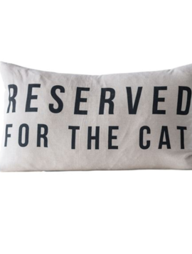 Reserved For the Cat Pillow