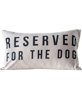 Reserved For The Dog Pillow