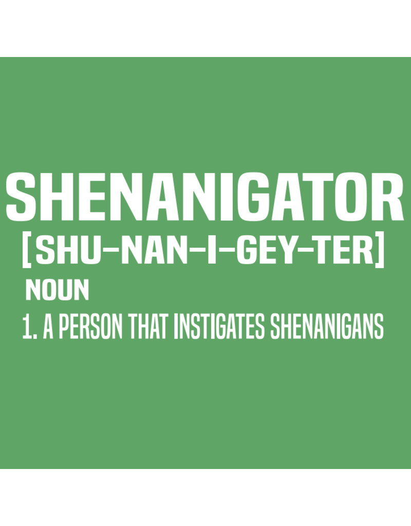 Unisex T-Shirt: Shenanigator (Supersoft)