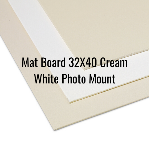 Mat Board 32X40 Cream White Photo Mount - MICA Store