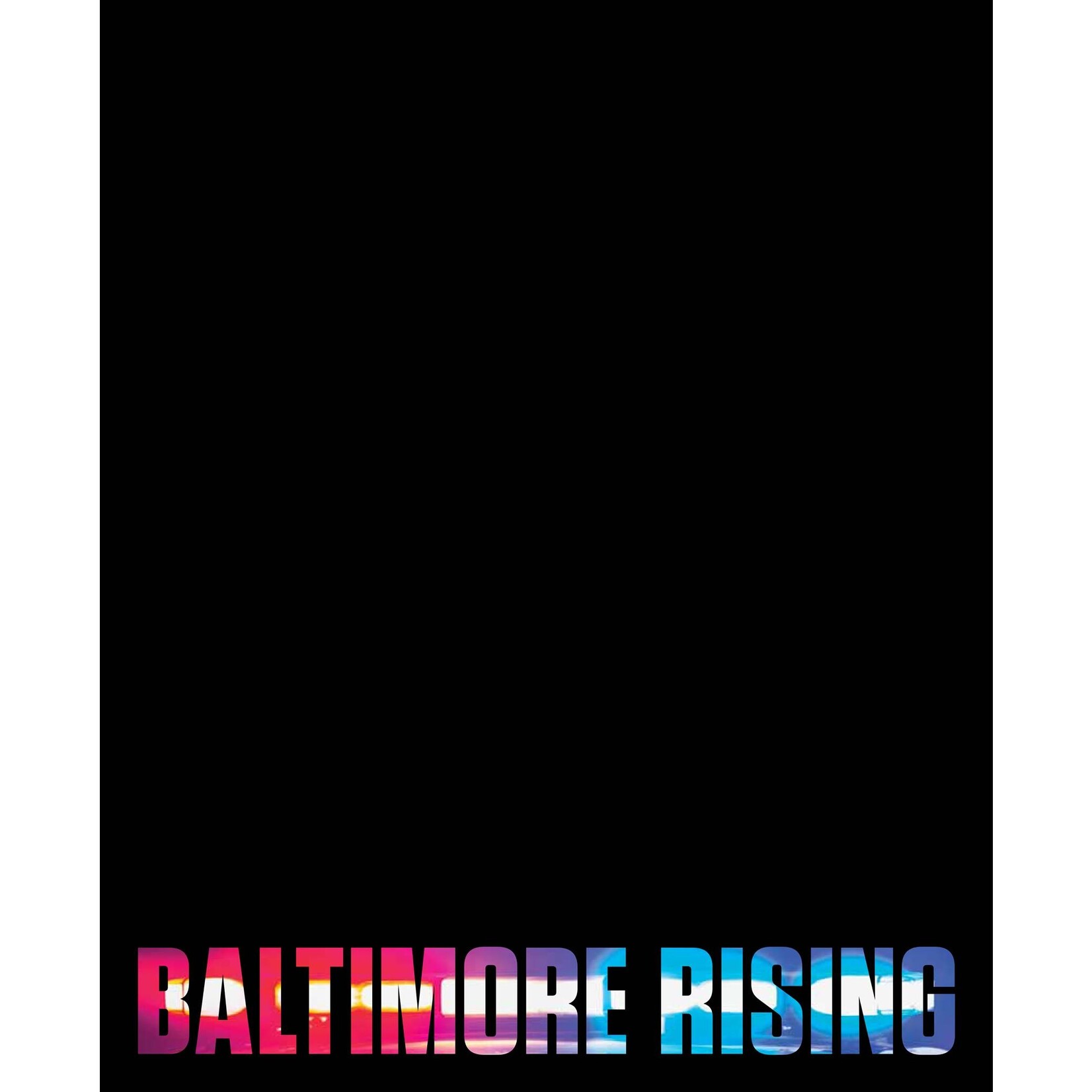 Baltimore Rising; Exhibition Catalog