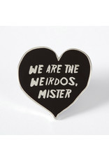 Punky Pins Pin We Are The Weirdos