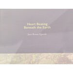 Heart Beating Beneath the Earth, by Jann Rosen-Queralt