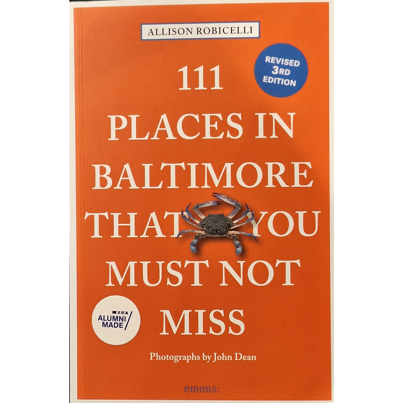 111 Places in Baltimore That You Must Not Miss -3rd Ed