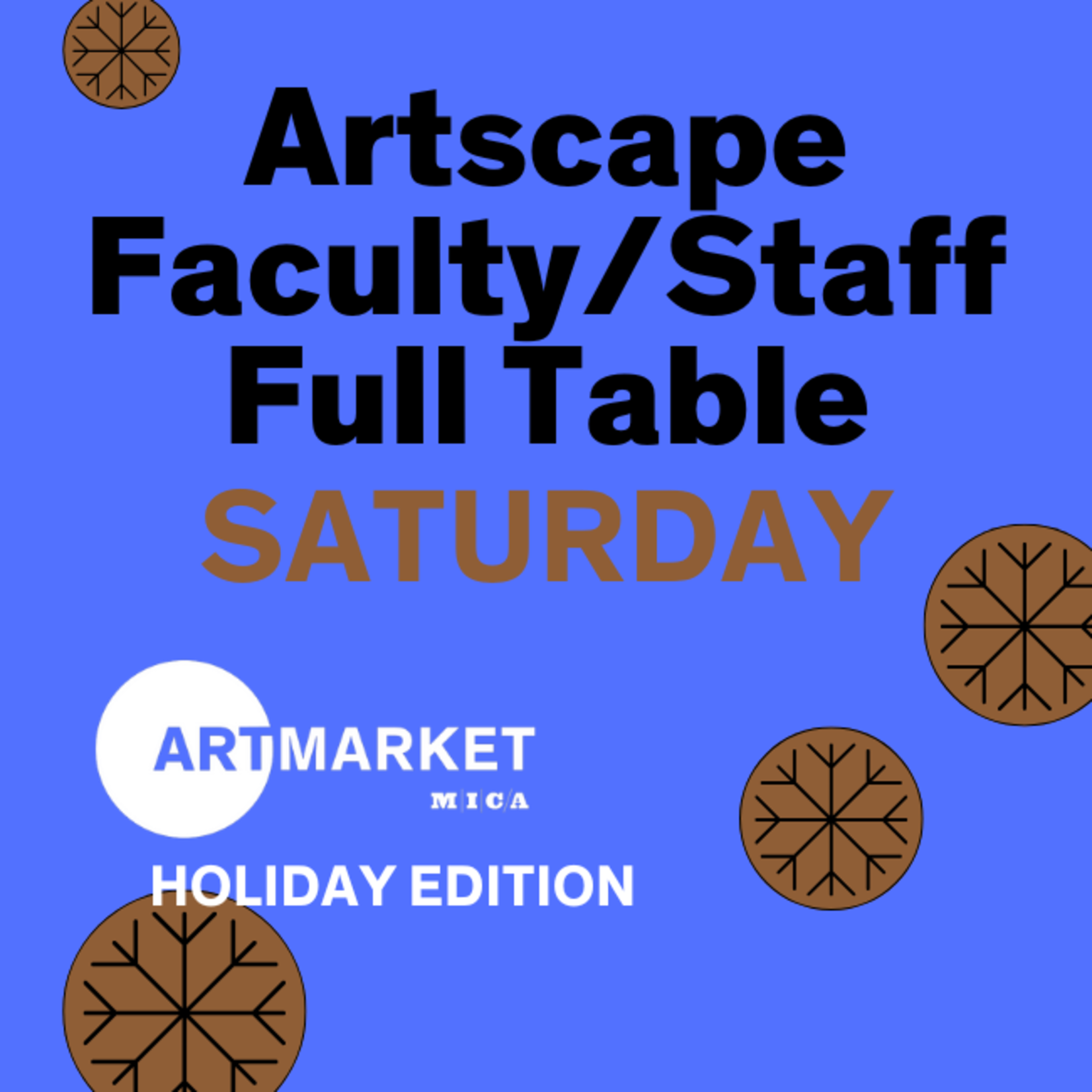 Artscape Faculty/Staff Saturday Art Market x Holiday Edition 2024 - Full Table